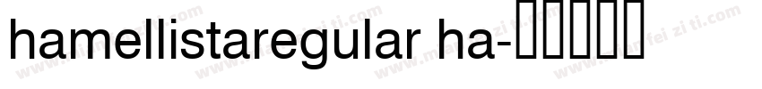 hamellistaregular ha字体转换